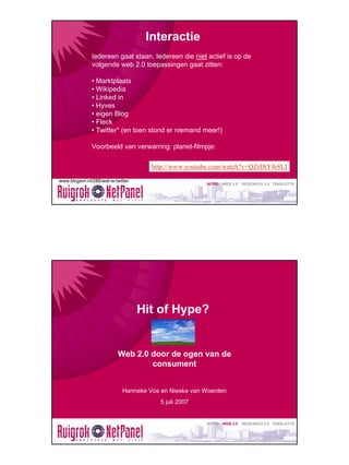 Web 2.0 en Research 2.0 - ZomerBorrel 2007 - Ruigrok | NetPanel