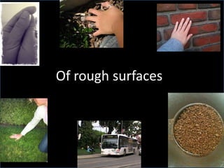 Of rough surfaces