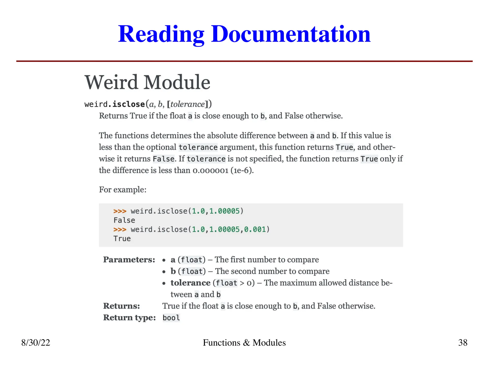 Reading Documentation
8/30/22 Functions & Modules 38
 