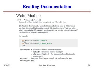 Reading Documentation
8/30/22 Functions & Modules 38
 