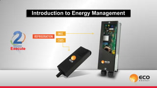 Introduction to Energy Management




Execute
 