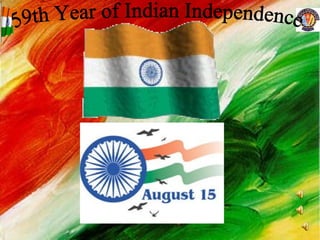 59th Year of Indian Independence 