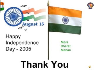 Thank You Happy Independence Day - 2005 