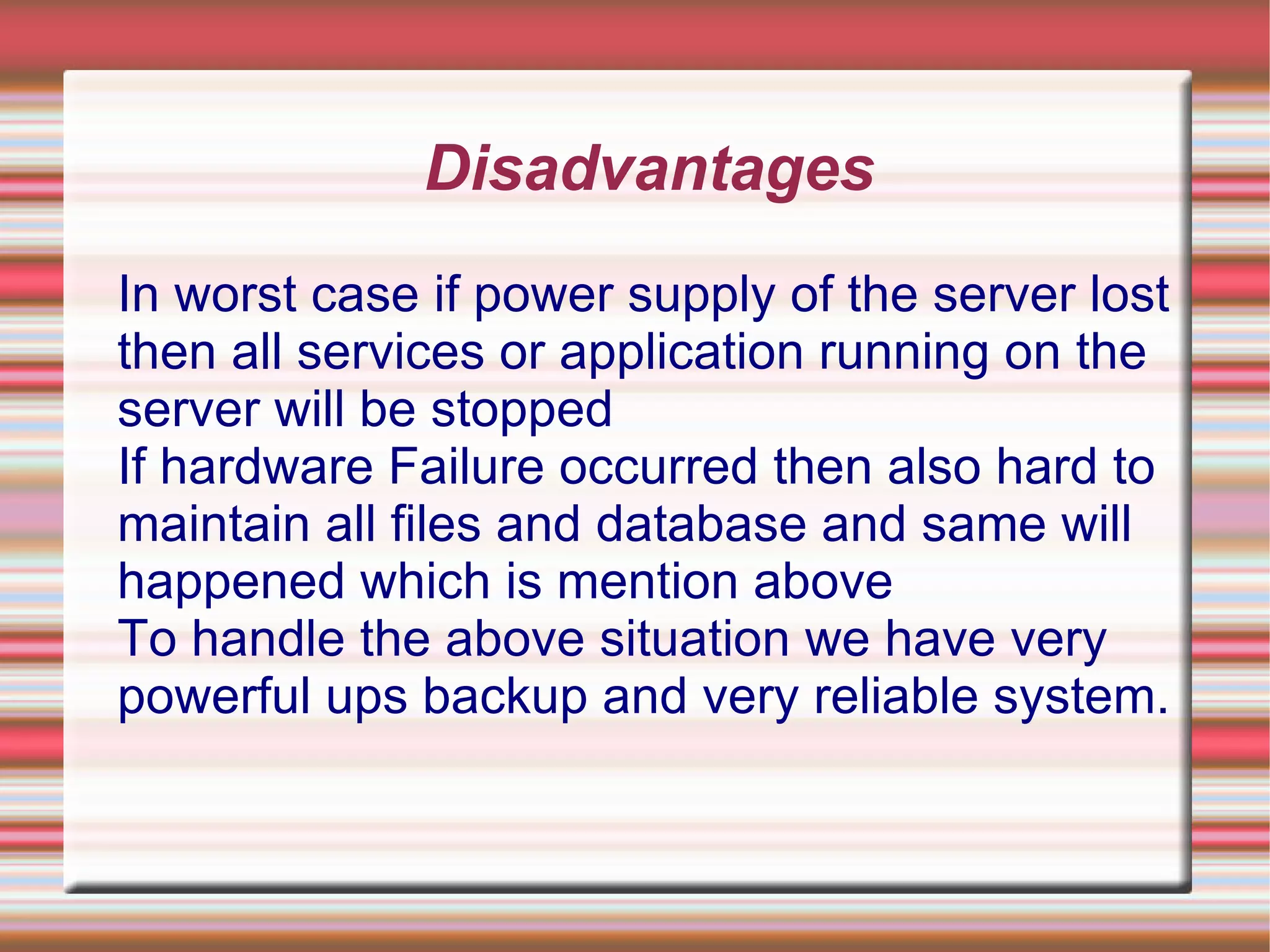 Work which we have done Hardware RAID(Redundant Array of Inexpensive Disks) 5 configuration (Learned) 