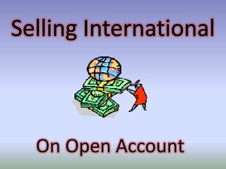 Selling International On Open Account 
