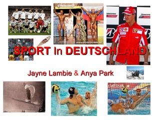 Jayne   Lambie  &  Anya   Park SPORT   In   DEUTSCHLAND 