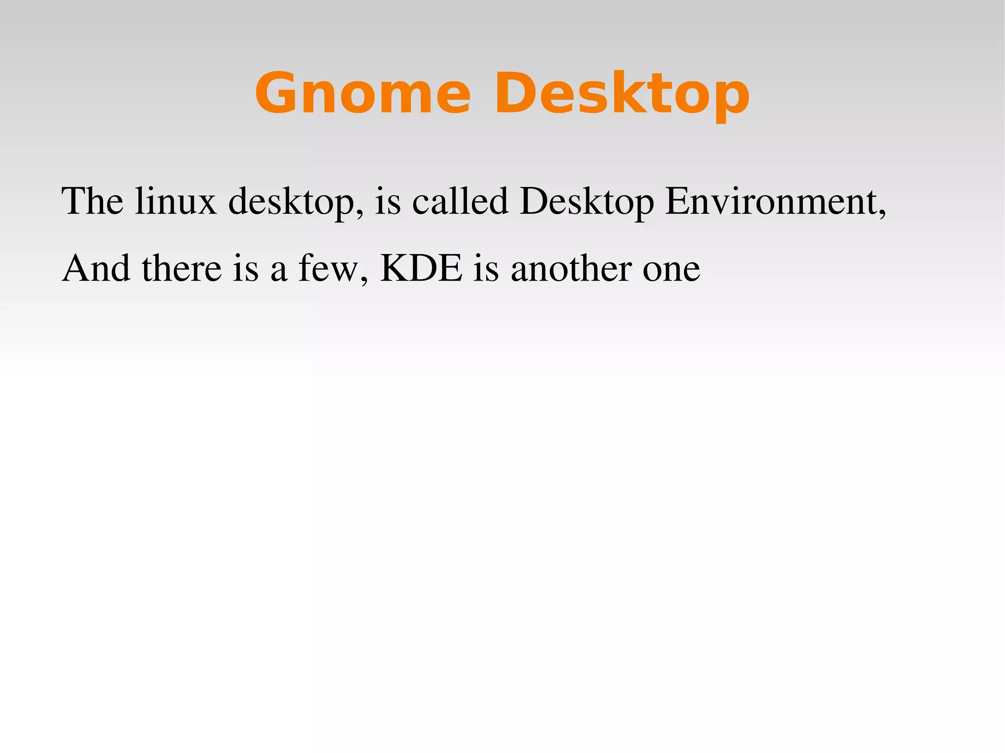 Use Linux as desktop 