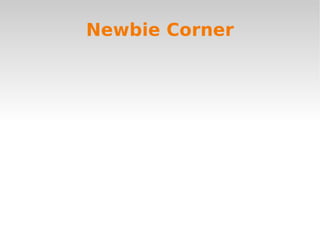 Newbie Corner 