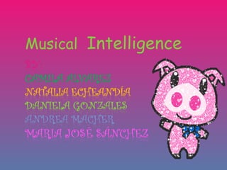 Musical  Intelligence   