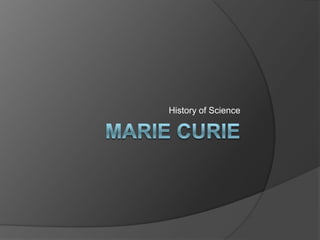 Marie curie History of Science 