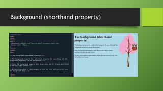 Background (shorthand property)
 