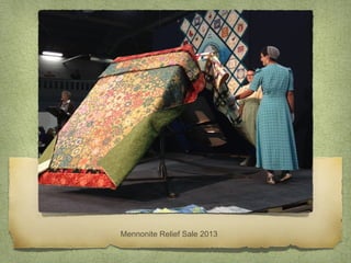 Mennonite Relief Sale 2013
 