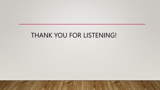 THANK YOU FOR LISTENING!
 