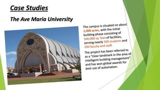 Case Studies
The Ave Maria University
 