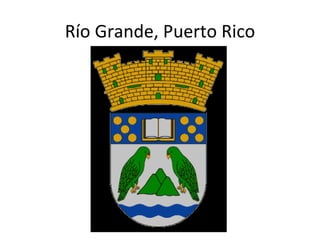 Río Grande, Puerto Rico 