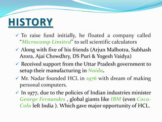  HCL (Hindustan Computers Limited)