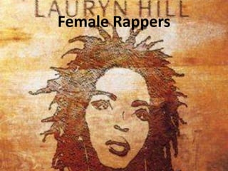 Female Rappers
