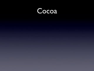 Cocoa
 
