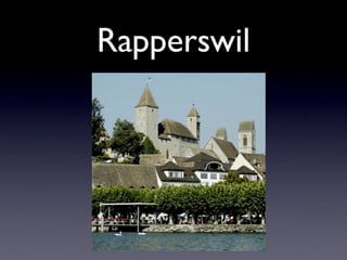 Rapperswil
 