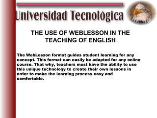       THE USE OF WEBLESSON IN THE TEACHING OF ENGLISH ,[object Object]