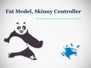 Fat Model, Skinny Controller http://blog.astrumfutura.com/archives/373-The_M_in_MVC_Why_Models_are_Misunderstood_and_Unappreciated.html 