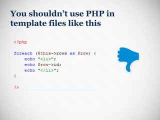 You shouldn’t use PHP in template files like this 