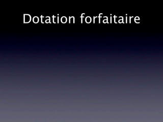 Dotation forfaitaire
 