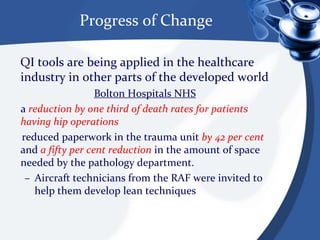 Involve those who are involved in the process Ask why the queues and delay happens