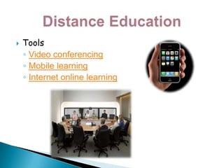 ToolsVideo conferencingMobile learningInternet online learningDistance Education