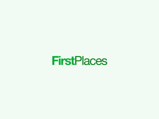 FirstPlaces
 