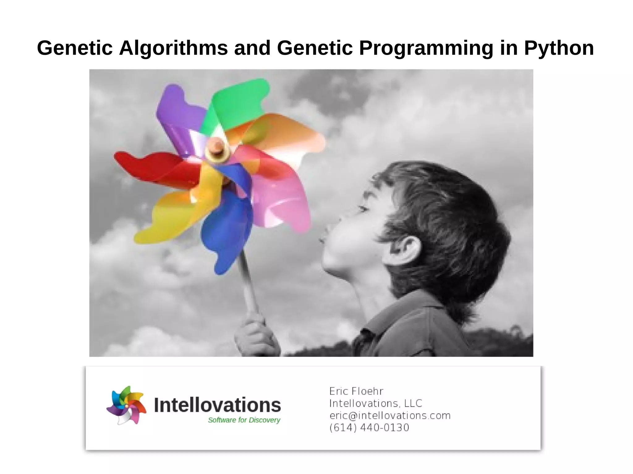Genetic Algorithms and Genetic Programming in Python 