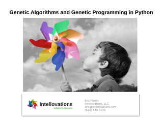 Genetic Algorithms and Genetic Programming in Python 