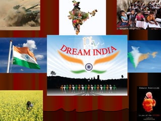 DREAM INDIA 