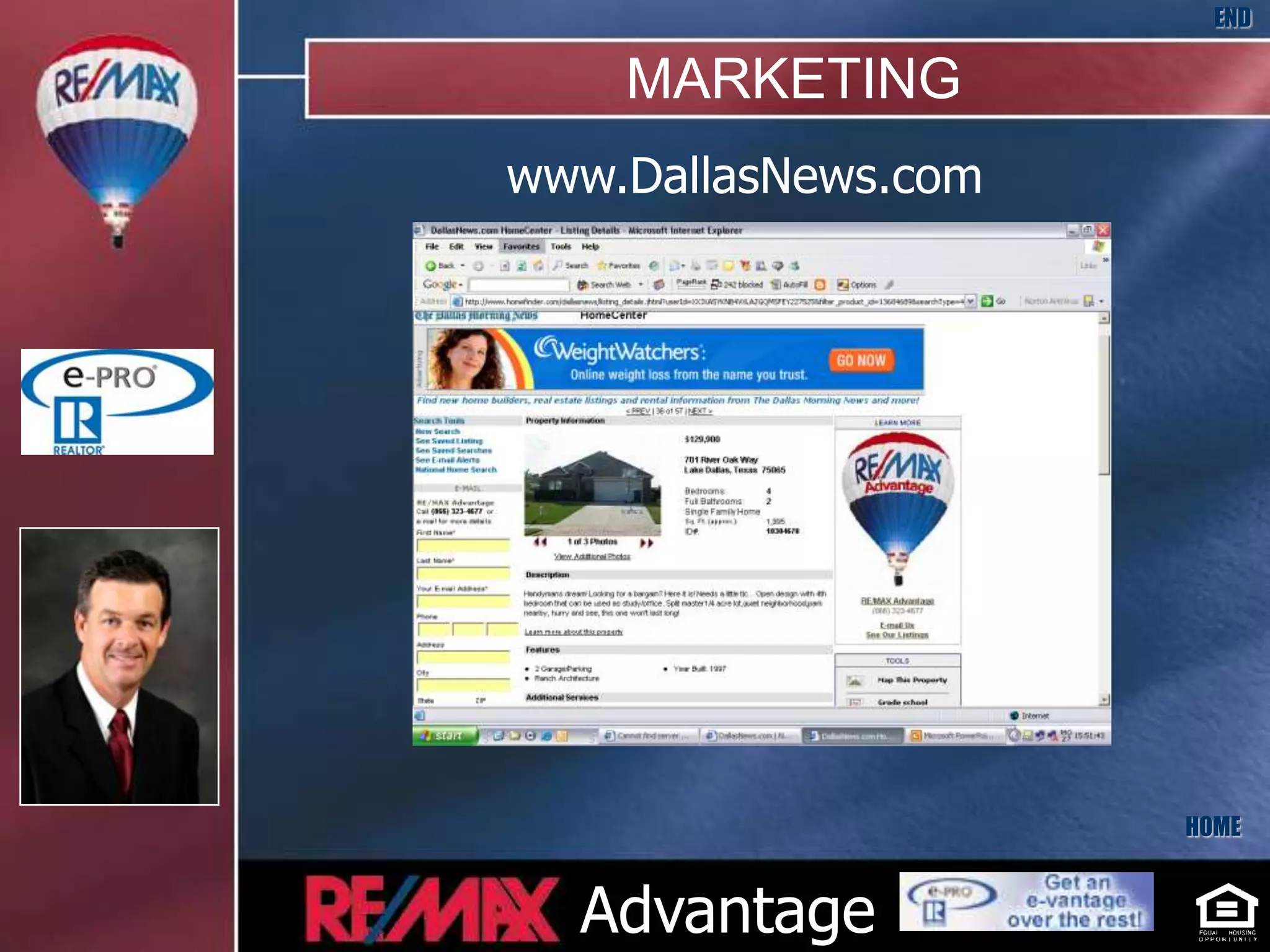 END

    MARKETING
www.DallasNews.com




                     HOME


  Advantage
 
