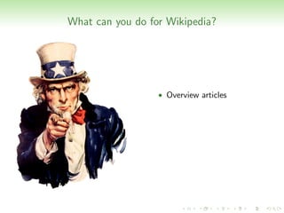 What can you do for Wikipedia?




                  • Overview articles
 