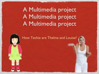 digital storytelling A Multimedia project A Multimedia project A Multimedia project ,[object Object]