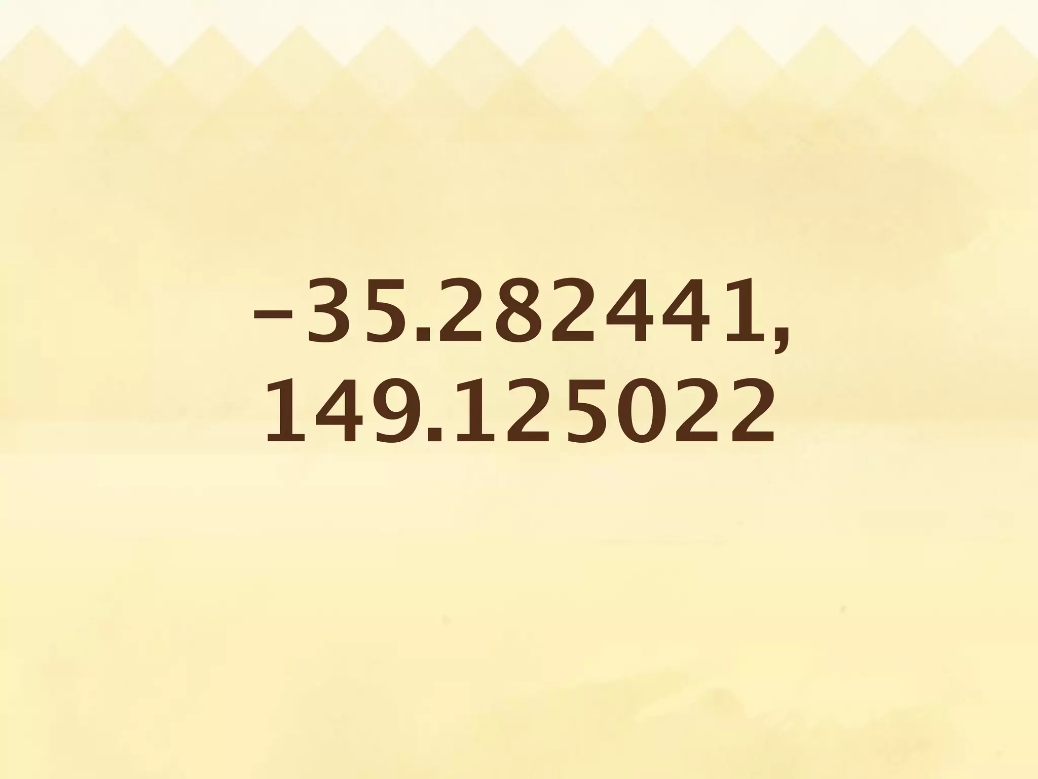 -35.282441,
149.125022
 