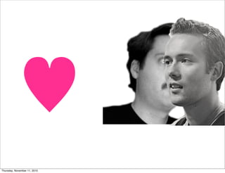 ♥
Thursday, November 11, 2010
 