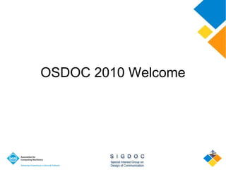 OSDOC 2010 Welcome