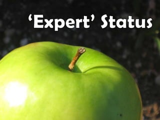 ‘Expert’ Status