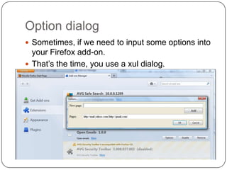 DOM InspectorFirefox add-on DOM Inspector helps us to inspect the browser chrome://browser/content/browser.xul
