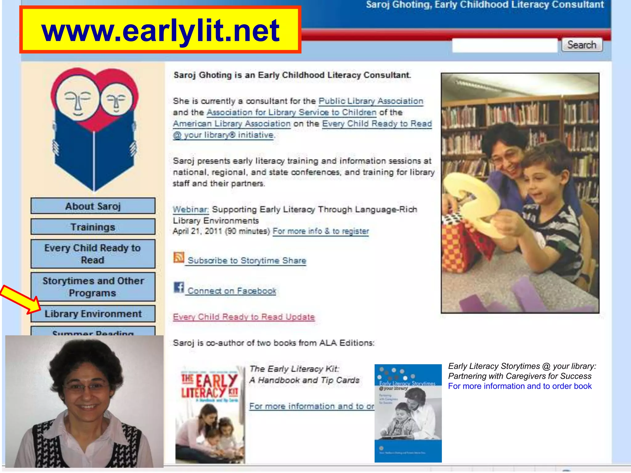 www.earlylit.netEarly Literacy Storytimes @ your library:Partnering with Caregivers for SuccessFor more information and to order book 