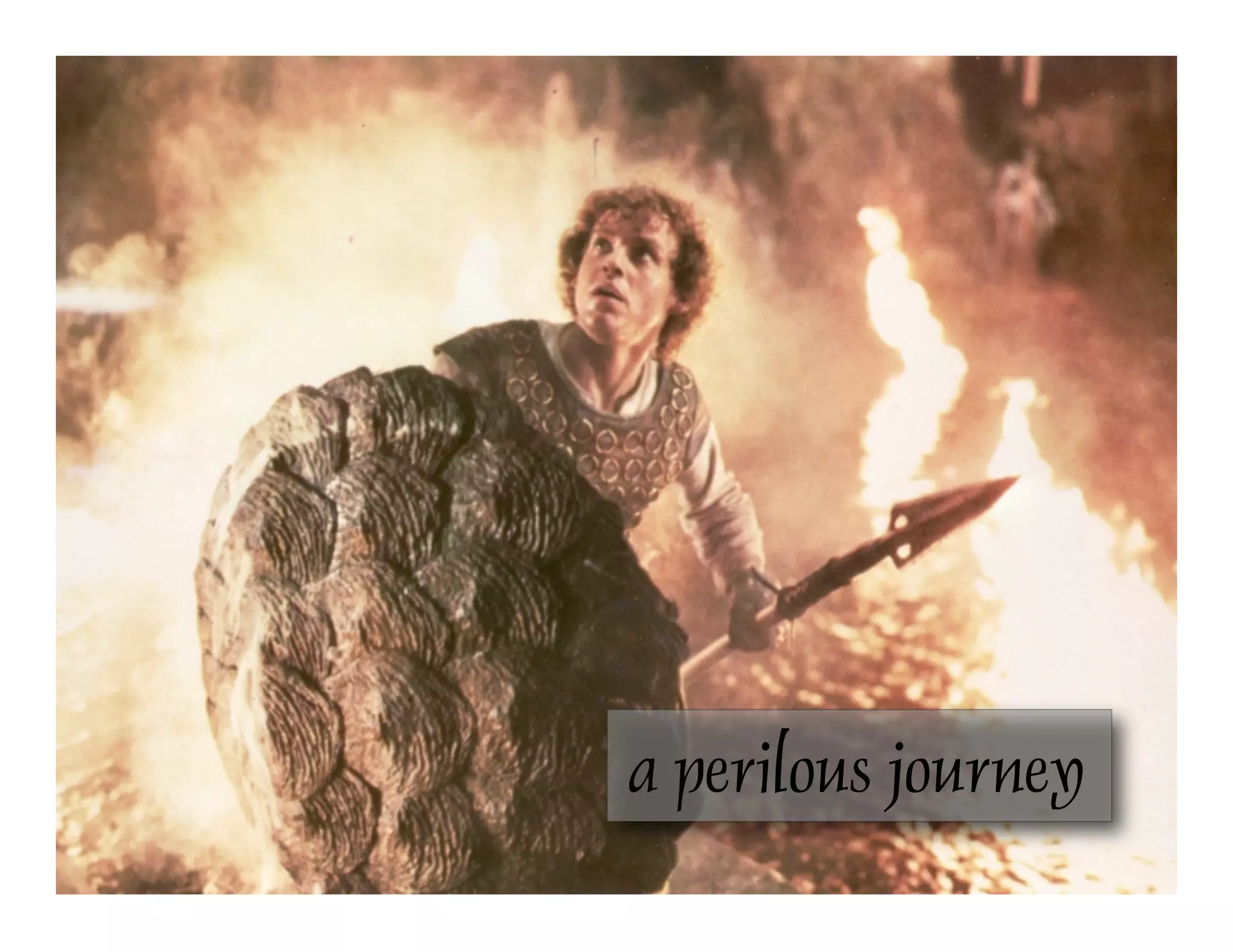 a perilous journey
 