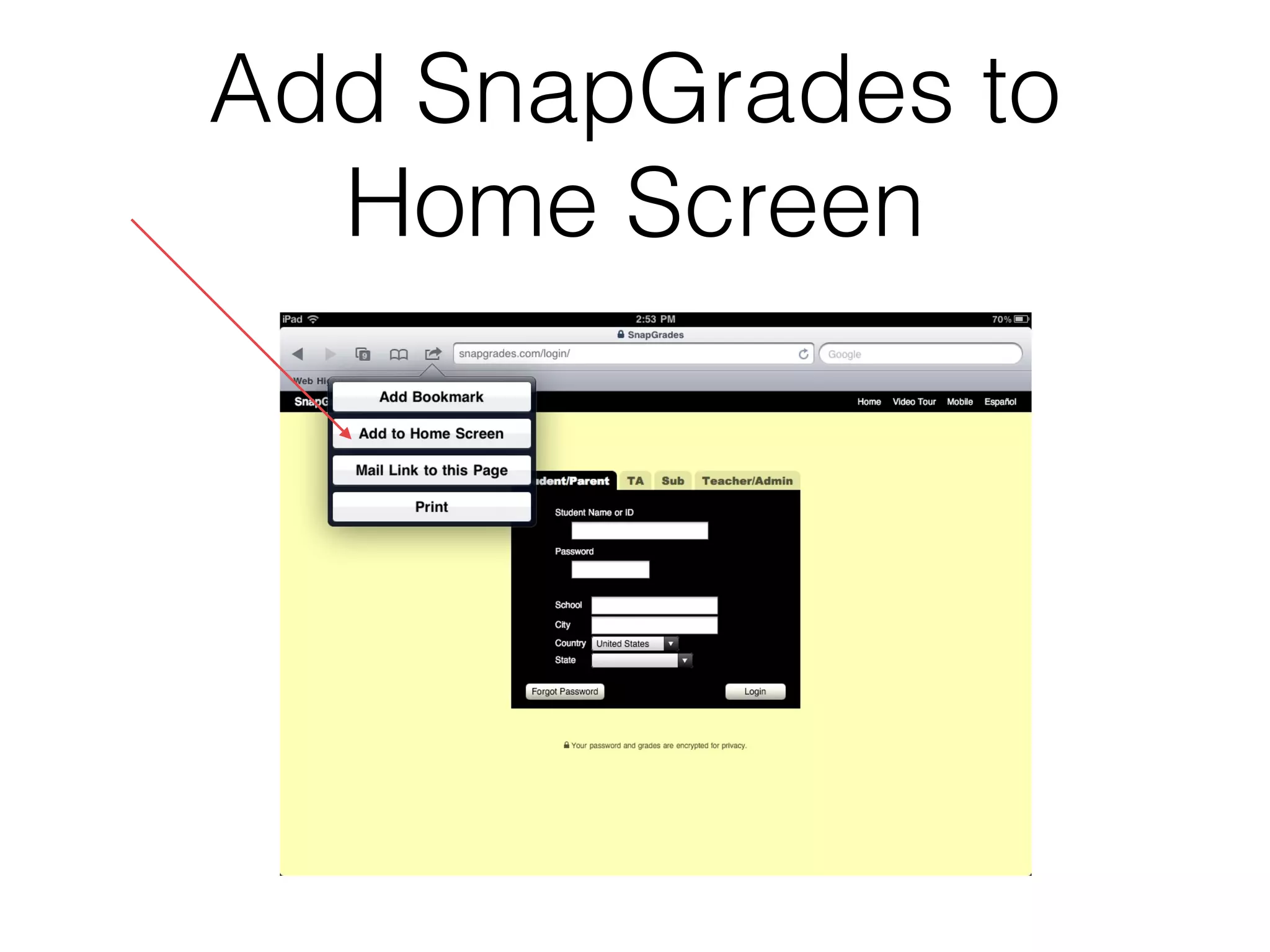 Add SnapGrades to
  Home Screen
 