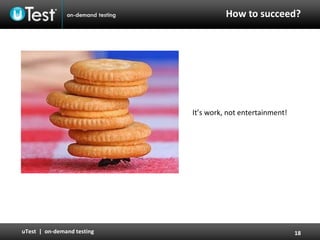 How to succeed? It’s work, not entertainment! 