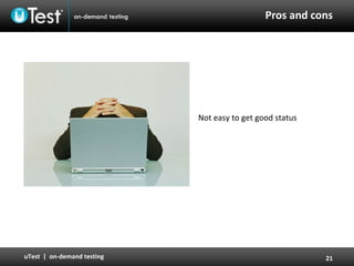 Pros and cons Not easy to get good status 