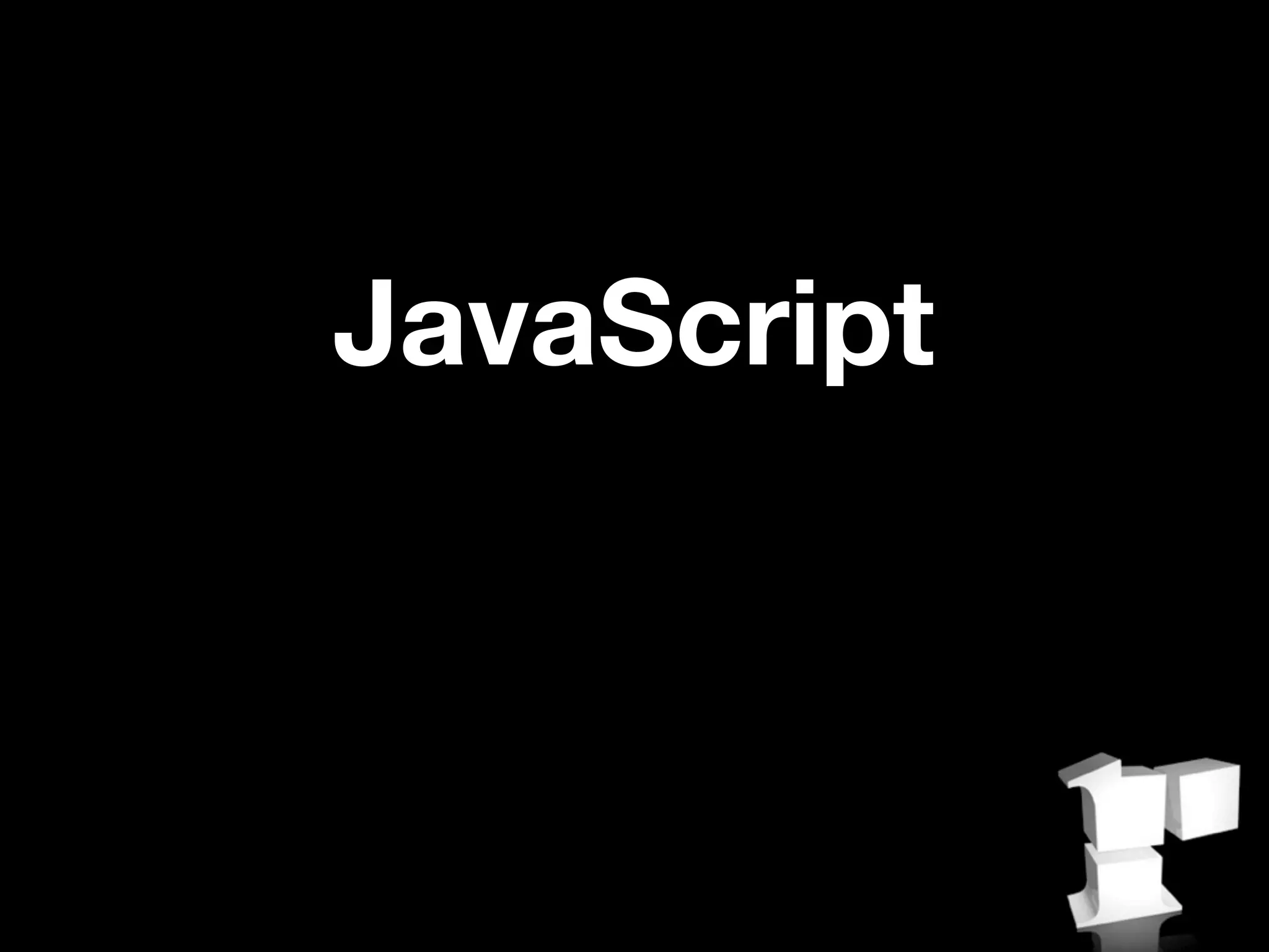 JavaScript
 