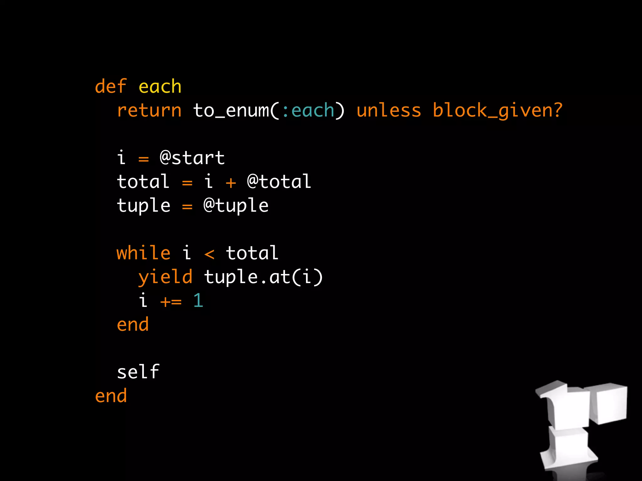 def each
  return to_enum(:each) unless block_given?

 i = @start
 total = i + @total
 tuple = @tuple

  while i < total
    yield tuple.at(i)
    i += 1
  end

  self
end
 
