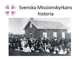 Svenska Missionskyrkanshistoria 