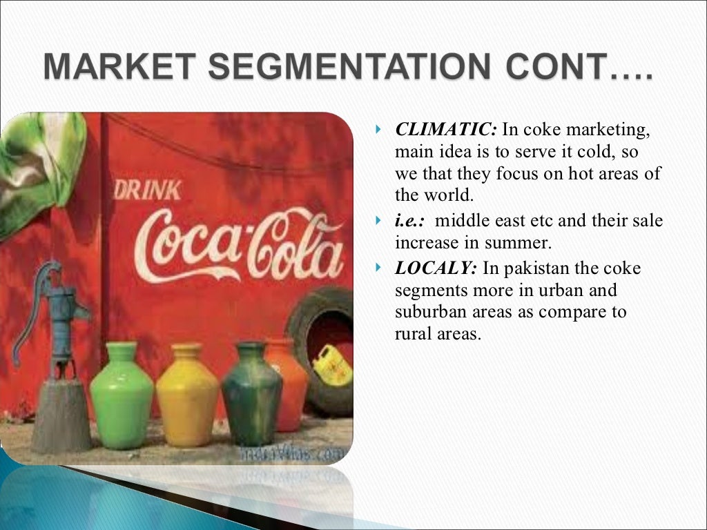 Target market and market segmentation of CocaCola